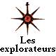 Les explorateurs